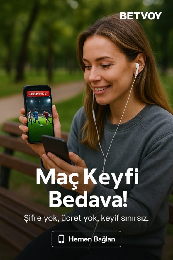 bedava maç keyfi